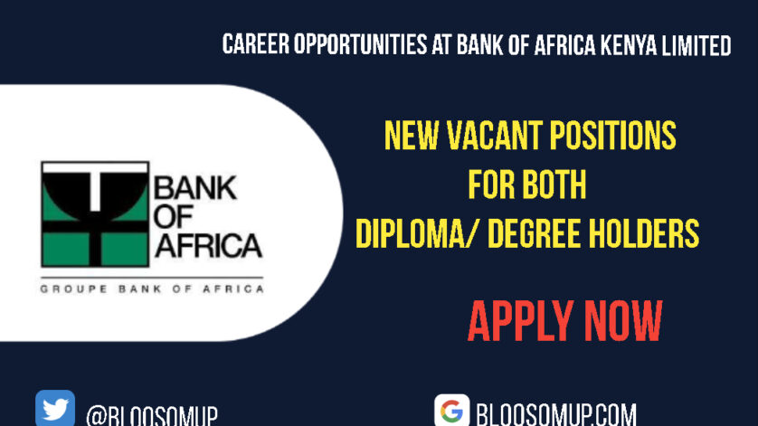 Career Opportunities at Bank of Africa Kenya Limited