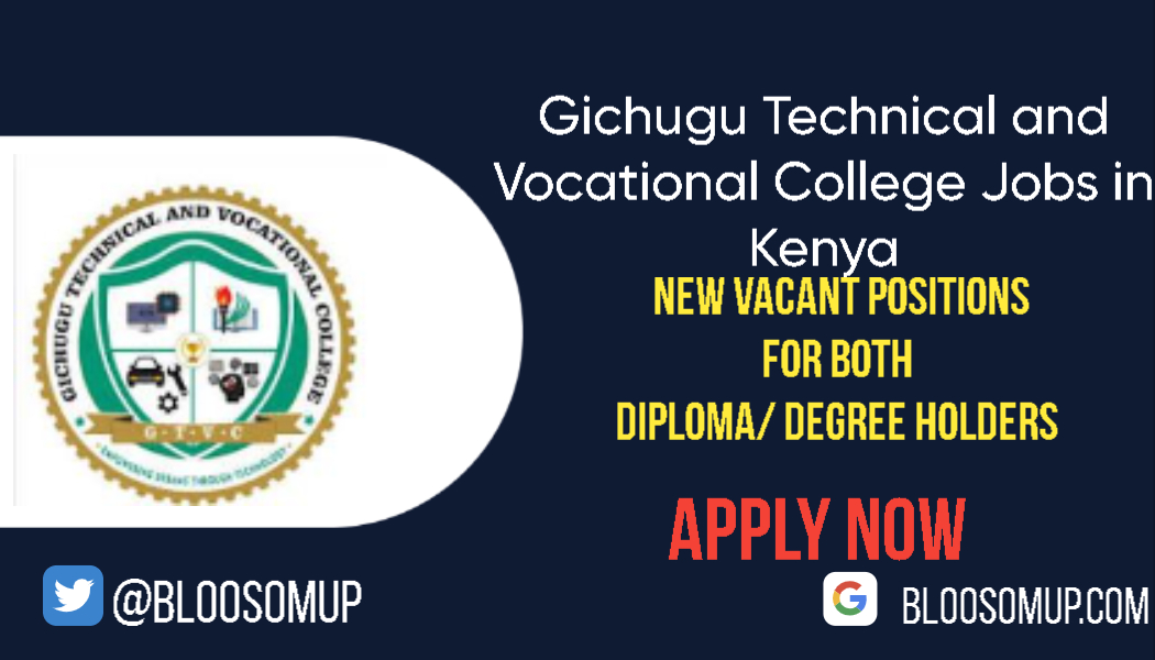 Gichugu Technical and Vocational College Jobs in Kenya