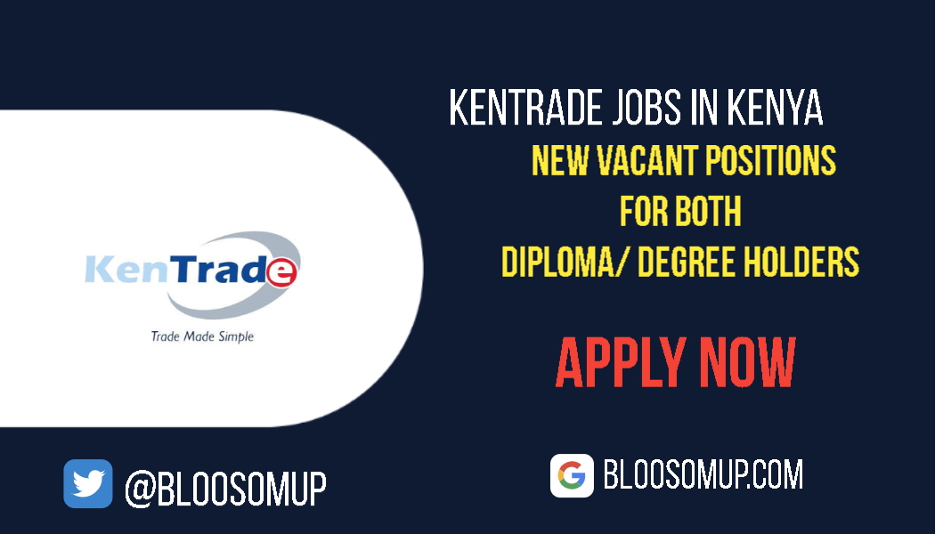 Discover the Latest Jobs in Kenya & Beyond 8 KenTrade Jobs in Kenya