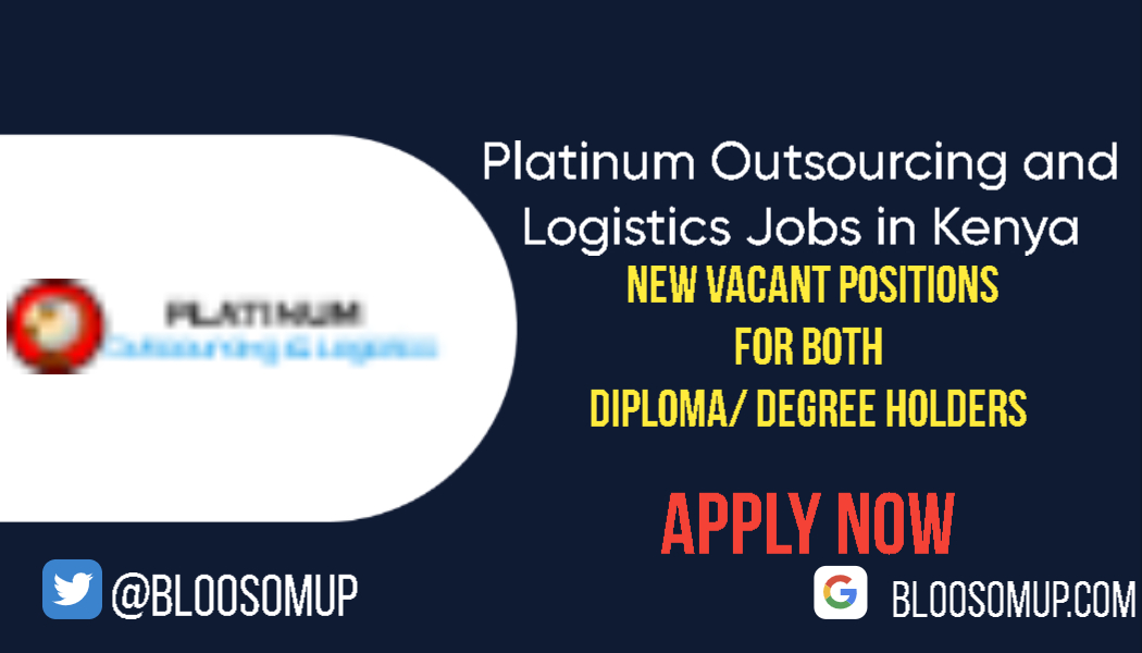 Discover the Latest Jobs in Kenya & Beyond 8 Platinum Outsourcing and Logistics Jobs in Kenya