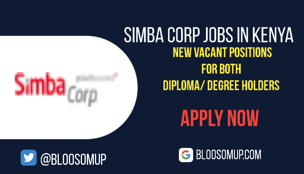 Discover the Latest Jobs in Kenya & Beyond 8 Simba Corp Jobs in Kenya